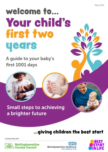 Welcome to your child's first two years. A guide to your baby's first 1001 days. Small steps to acheiving a brighter future. Giving children the best start.