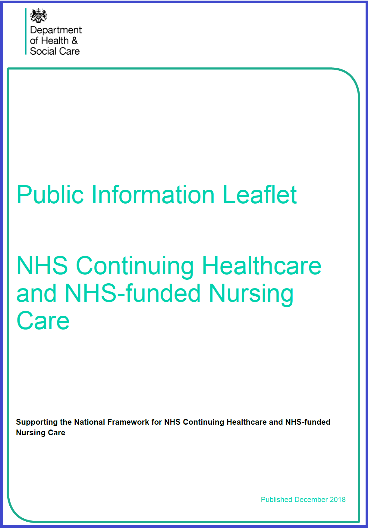 NHS Continuing Healthcare and NHS-funded Nursing Care