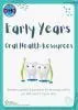 Early Years Oral Health Resoucres.JPG