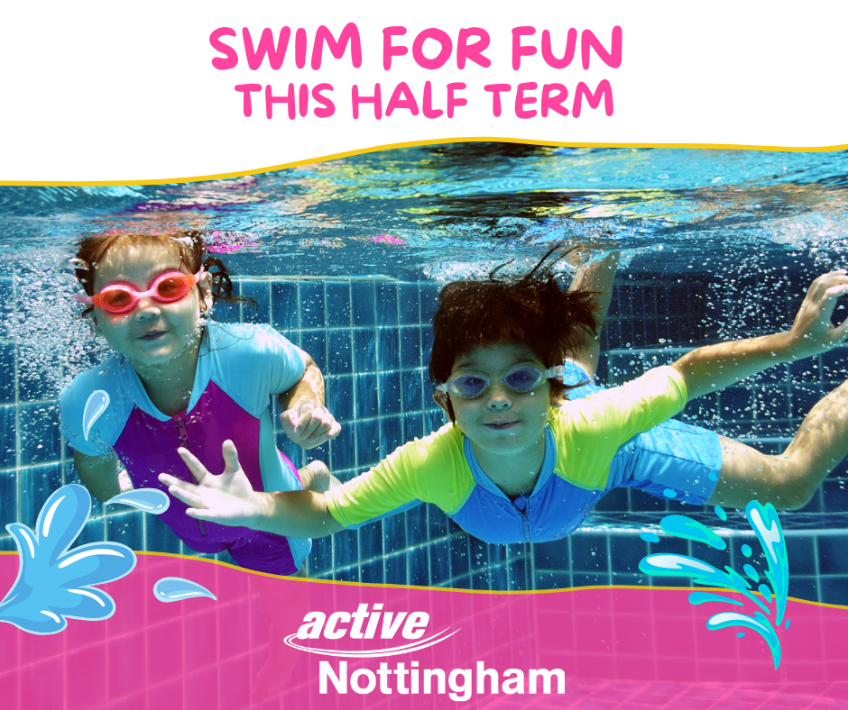 swim for fun - active Nottingham half term