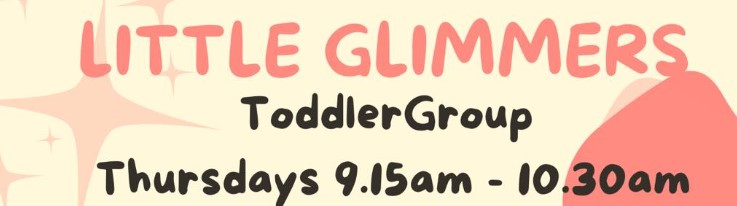 Little Glimmers Toddler Group